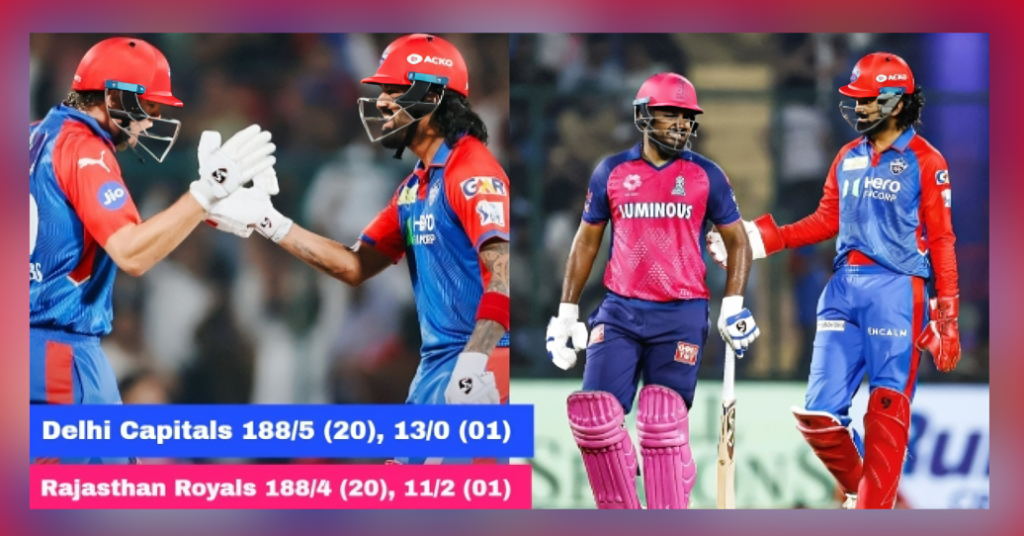 first-super-over-of-ipl-2025-dc-beat-rr